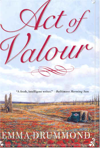 ACT OF VALOUR By Emma Drummond