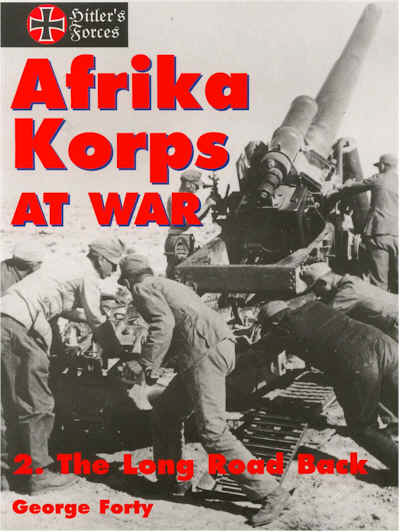 AFRIKA KORPS AT WAR 2. The Long Road Back