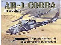 AH-1 COBRA In Action Squadron/Signal Publication Aircraft No. 168