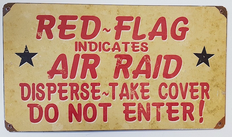 AMERICAN RED FLAG AIR RAID METAL SIGN