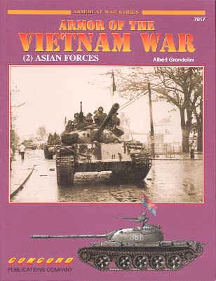 ARMOUR OF THE VIETNAM WAR 2 ASIAN FORCES Armour at War Series Concord Publication