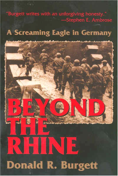 BEYOND THE RHINE A Screaming Eagle in Germany 