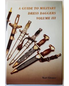 A GUIDE TO MILITARY DRESS DAGGERS: VOLUME III