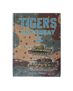 TIGERS IN COMBAT 2 BY WOLFGANG SCHNEIDER HARDCOVER BOOK