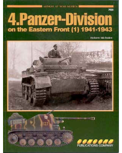 4. PANZER-DIVISION OF THE EASTERN FRONT 1 1941 - 43  Armour at War Series Concord Publication