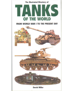TANKS OF THE WORLD  FROM WORLD WAR 1 TO PRESENT DAY