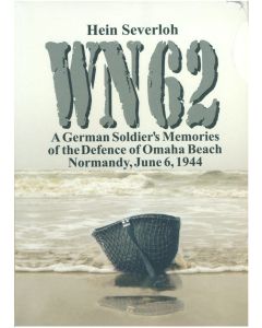 WN 62: A German Soldier's Memories of the Defense of Omaha Beach
