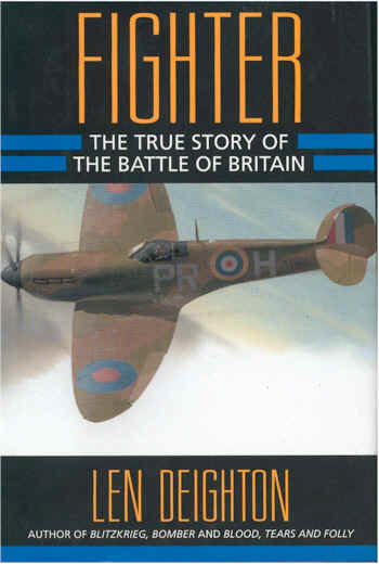 FIGHTER The True Story of The Battle of Britain