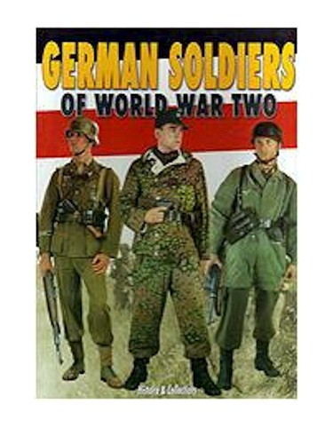 GERMAN SOLDIERS OF WORLD WAR 11