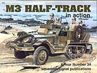 M3 HALF-TRACK  In Action Squadron/Signal Publication Armour No. 34