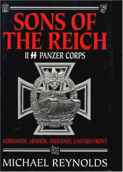 SONS OF THE REICH The History of 11 SS Panzer Corps