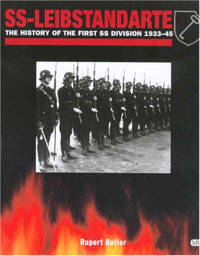 SS-LIEBSTANDARTE The History of the First SS Division 1933-45