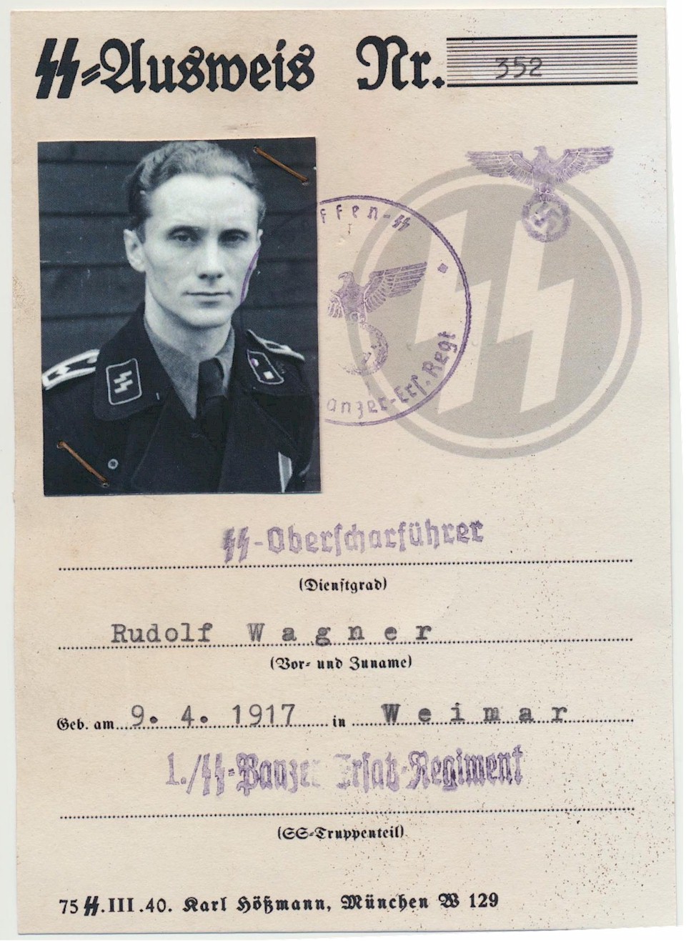 SS AUSWEIS SS OBERSCHARFUHRER RUDOLF WAGNER 1./ SS PANZER ERSATZ REGIMENT