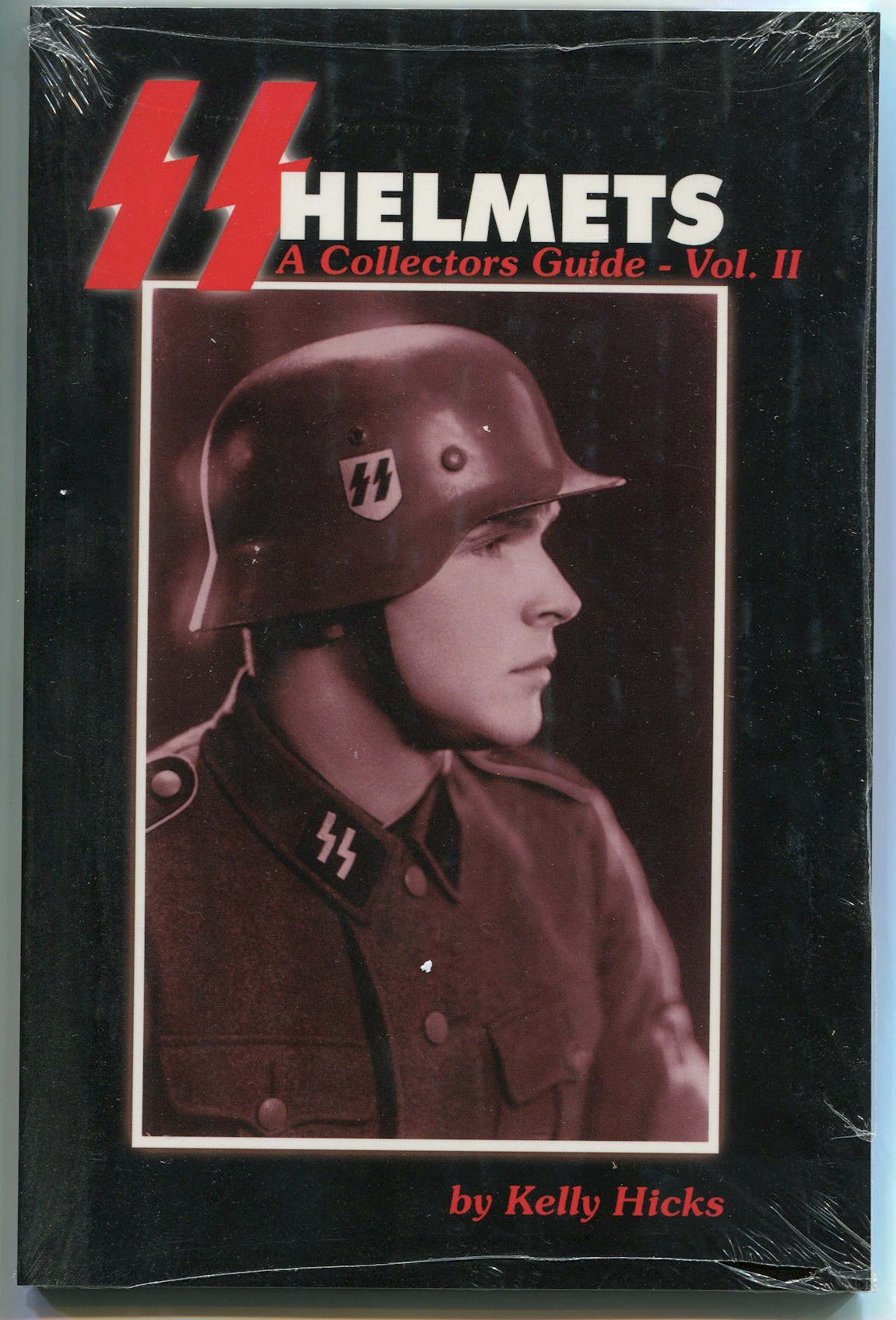 SS HELMETS A COLLECTORS GUIDE- VOL. II BY KELLY HICKS