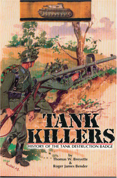 TANK KILLERS History of the Tank Destruction Badge