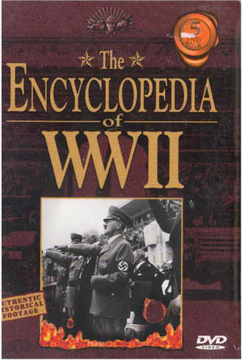 THE ENCYCLOPEDIA OF WW11 Volumes 1 - 5