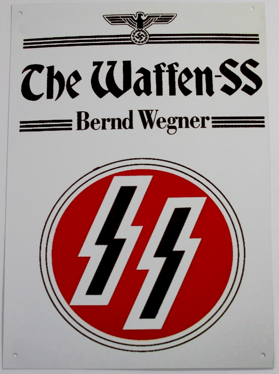 THE WAFFEN-SS BERND WEGNER SIGN